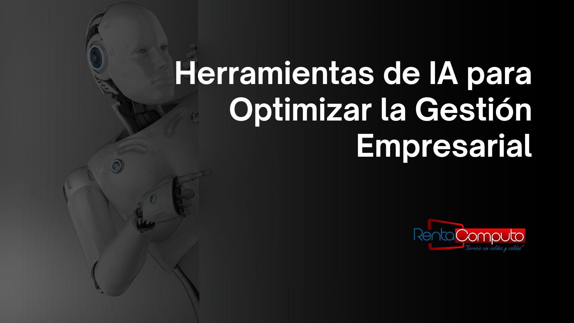 Herramientas de IA para Optimizar la Gestión Empresarial