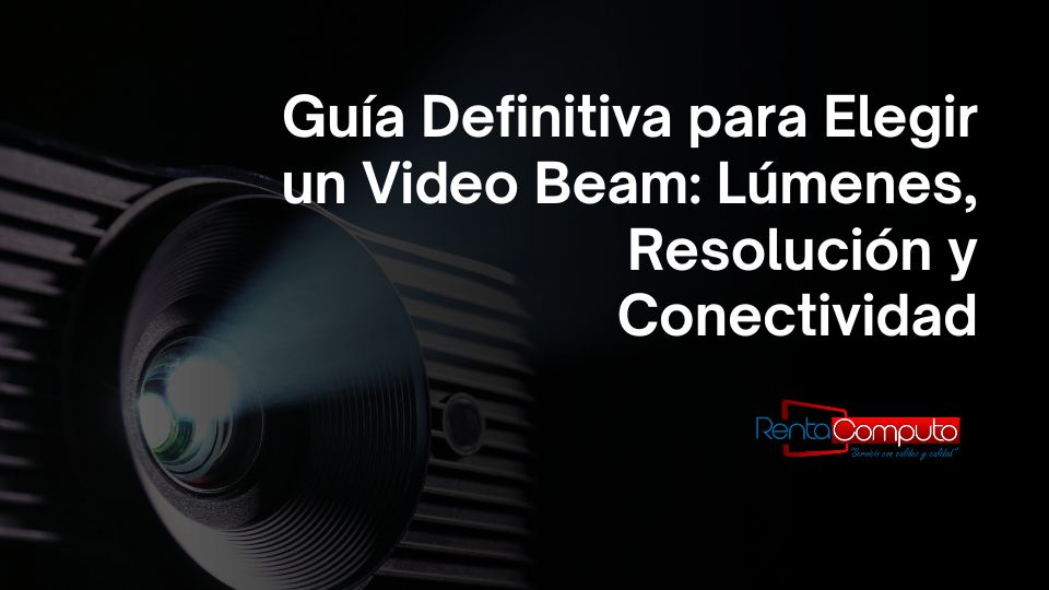 Guía Definitiva para Elegir un Video Beam: Lúmenes, Resolución y Conectividad