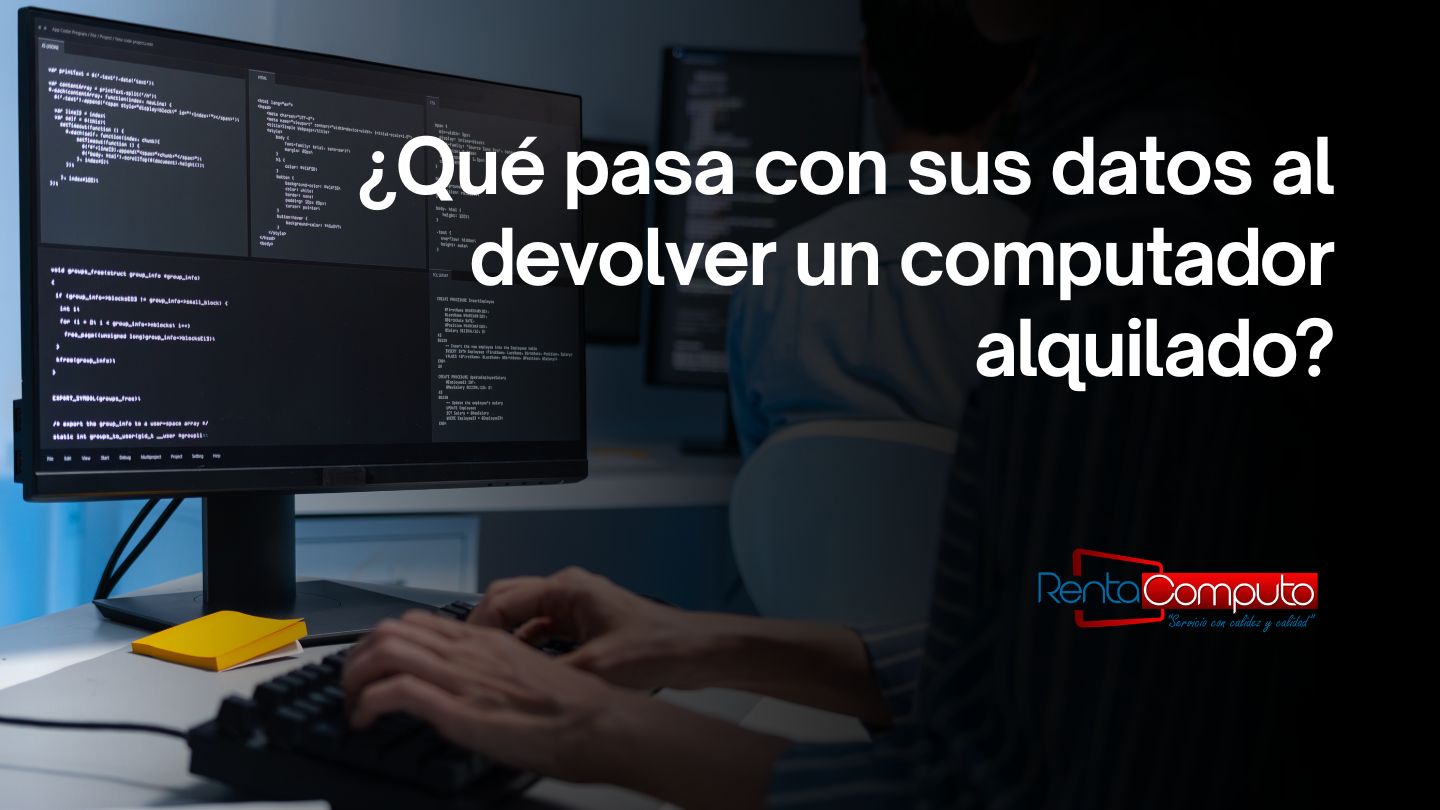 ¿Qué pasa con sus datos al devolver un computador alquilado?